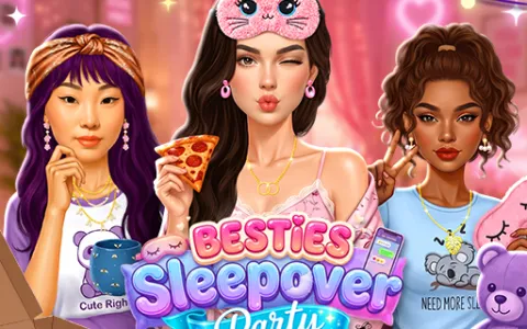 Bestie Sleepover Party