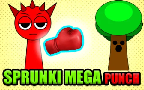 Sprunki Mega Punch